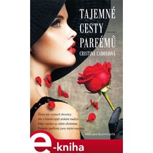 Tajemné cesty parfémů - Cristina Caboniová e-kniha
