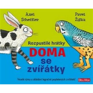 Rozpustilé hrátky Doma se zvířátky - Axel Scheffler, Pavel Žiška
