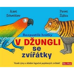 Rozpustilé hrátky V džungli se zvířátky - Axel Scheffler, Pavel Žiška