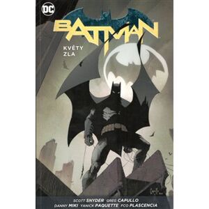 Batman - Květy zla - James Tynion IV, Scott Snyder