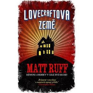 Lovecraftova země - Matt Ruff