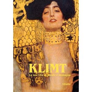 Klimt (italská verze). La sua vita in parole e immagini - Harald Salfellner