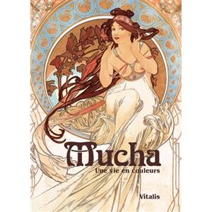 Mucha (francouzská verze). Une vie en couleurs - Roman Neugebauer