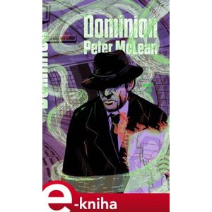 Dominion - Peter McLean e-kniha