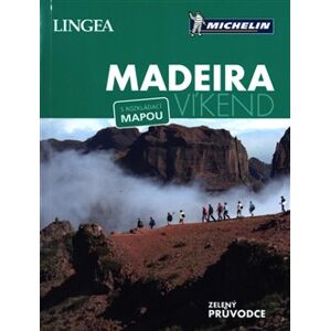 Madeira - Víkend. s rozkládací mapou - kolektiv autorů