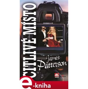 Citlivé místo - James Patterson e-kniha