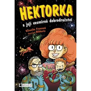 Hektorka a její vesmírné dobrodružství - Veronika Francová