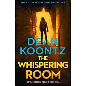 The Whispering Room - Dean Koontz