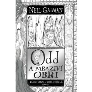 Odd a mraziví obři - Neil Gaiman