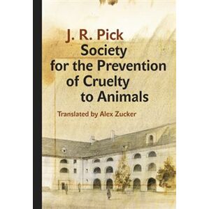 Society for the Prevention of Cruelty to Animals - J. R. Pick