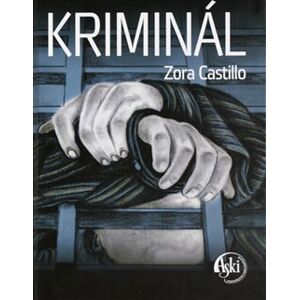 Kriminál - Zora Castillo