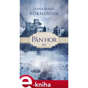 Pán Hor IV. - Hana Marie Körnerová e-kniha