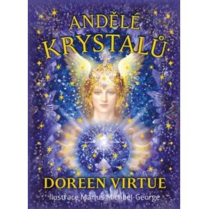 Andělé krystalů. Kniha a 44 karet - Doreen Virtue
