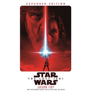 The Last Jedi: Expanded Edition (Star Wars) - Jason Fry