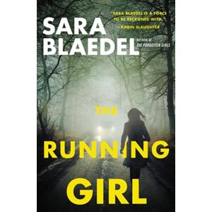 The Running Girl - Sara Blaedelová