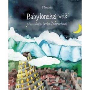 Babylónská věž - Ivana Pecháčková