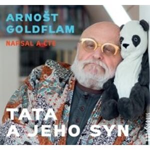 Tata a jeho syn, CD - Arnošt Goldflam