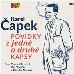 Povídky z jedné a druhé kapsy - Karel Čapek