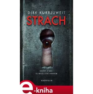 Strach - Dirk Kurbjuweit e-kniha