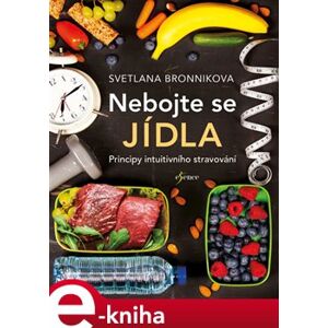 Nebojte se jídla - Svetlana Bronnikova e-kniha
