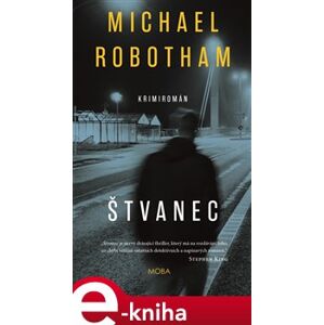 Štvanec - Michael Robotham e-kniha