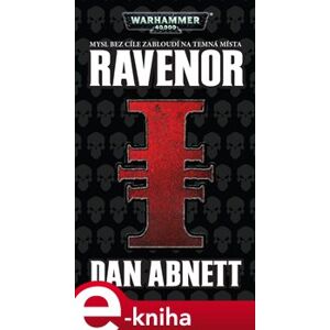 Ravenor. Warhammer 40 000, Ravenor 1 - Dan Abnett e-kniha