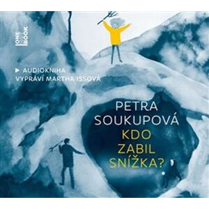 Kdo zabil Snížka?, CD - Petra Soukupová