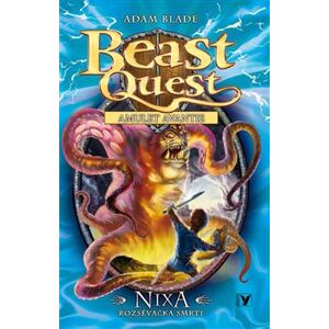 Nixa, rozsévačka smrti. Beast Quest 19 - Adam Blade