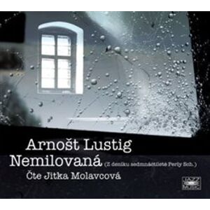Nemilovaná, CD - Arnošt Lustig