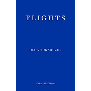 Flights - Olga Tokarczuková