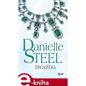 Dražba - Danielle Steel e-kniha