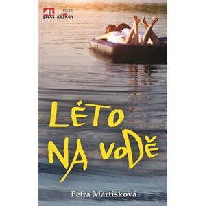 Léto na vodě - Petra Martišková