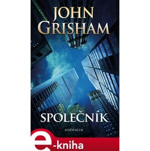 Společník - John Grisham e-kniha
