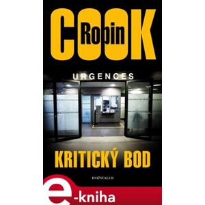 Kritický bod - Robin Cook e-kniha