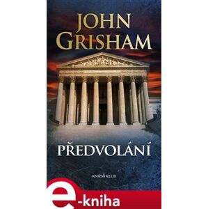 Předvolání - John Grisham e-kniha