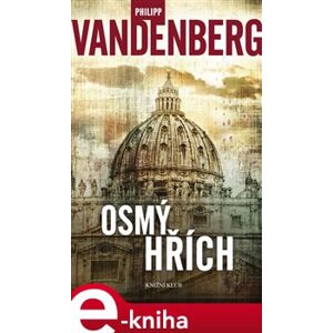 Osmý hřích - Philipp Vandenberg e-kniha