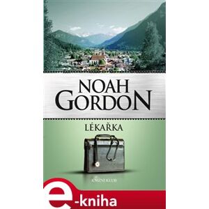 Lékařka - Noah Gordon e-kniha