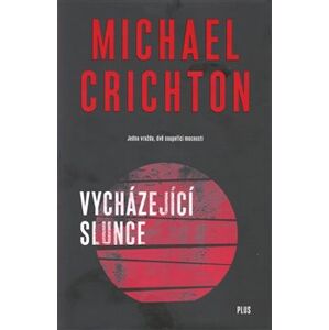 Vycházející slunce - Michael Crichton