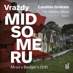 Mrtví v Badger´s Drift. Vraždy v Midsomeru, CD - Caroline Grahamová