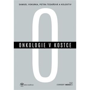 Onkologie v kostce - Samuel Vokurka, Petra Tesařová