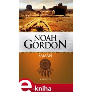 Šaman - Noah Gordon