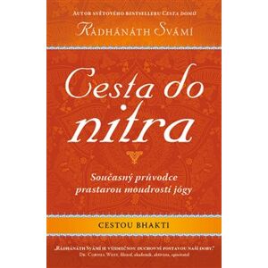 Cesta do nitra - Radhanath Swami