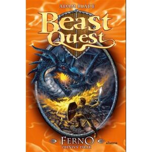 Ferno, ohnivý drak. Beast Quest 1. - Adam Blade