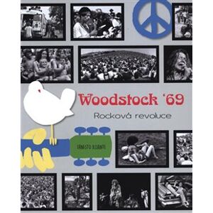 Woodstock ´69. Rocková revoluce - Ernesto Assante