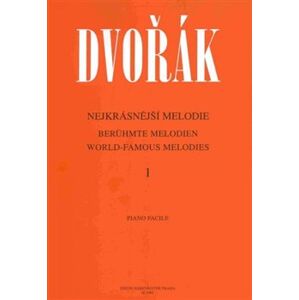 Nejkrásnější melodie 1 - Antonín Dvořák
