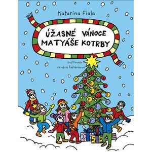 Úžasné Vánoce Matyáše Kotrby - Katarína Fiala Janigová