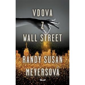Vdova z Wall Street - Randy Susan Meyersová