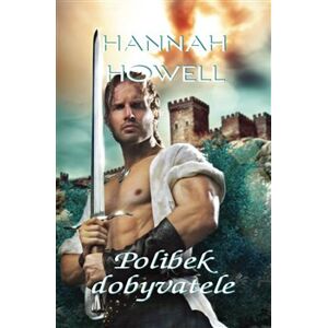 Polibek dobyvatele - Hannah Howell