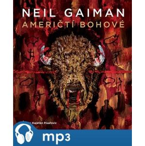 Američtí bohové, mp3 - Neil Gaiman