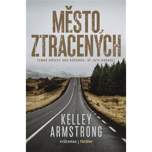 Město ztracených - Kelley Armstrong